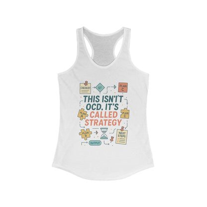 Strategic Humor Racerback Womens Tank, Perfect for Gym, Workout, Gift, Fitness, Casual Wear, arcastic Organizer Tank for Her