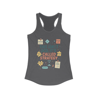 Strategic Humor Racerback Womens Tank, Perfect for Gym, Workout, Gift, Fitness, Casual Wear, arcastic Organizer Tank for Her