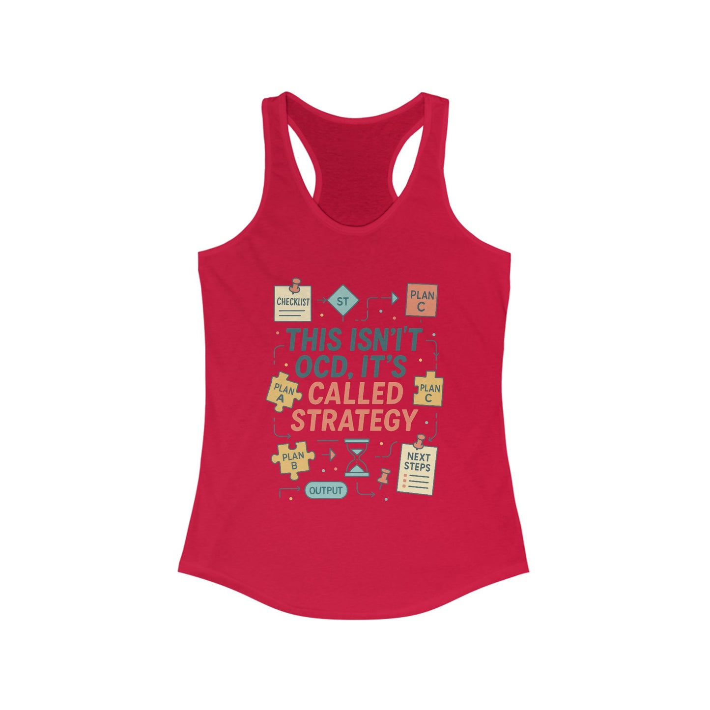 Strategic Humor Racerback Womens Tank, Perfect for Gym, Workout, Gift, Fitness, Casual Wear, arcastic Organizer Tank for Her