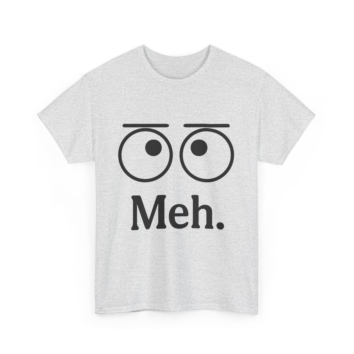 Funny Unisex Heavy Cotton Tee - 'Meh' Graphic Shirt, Casual Wear, Gift for Friends, Humor Tee, Everyday Outfit