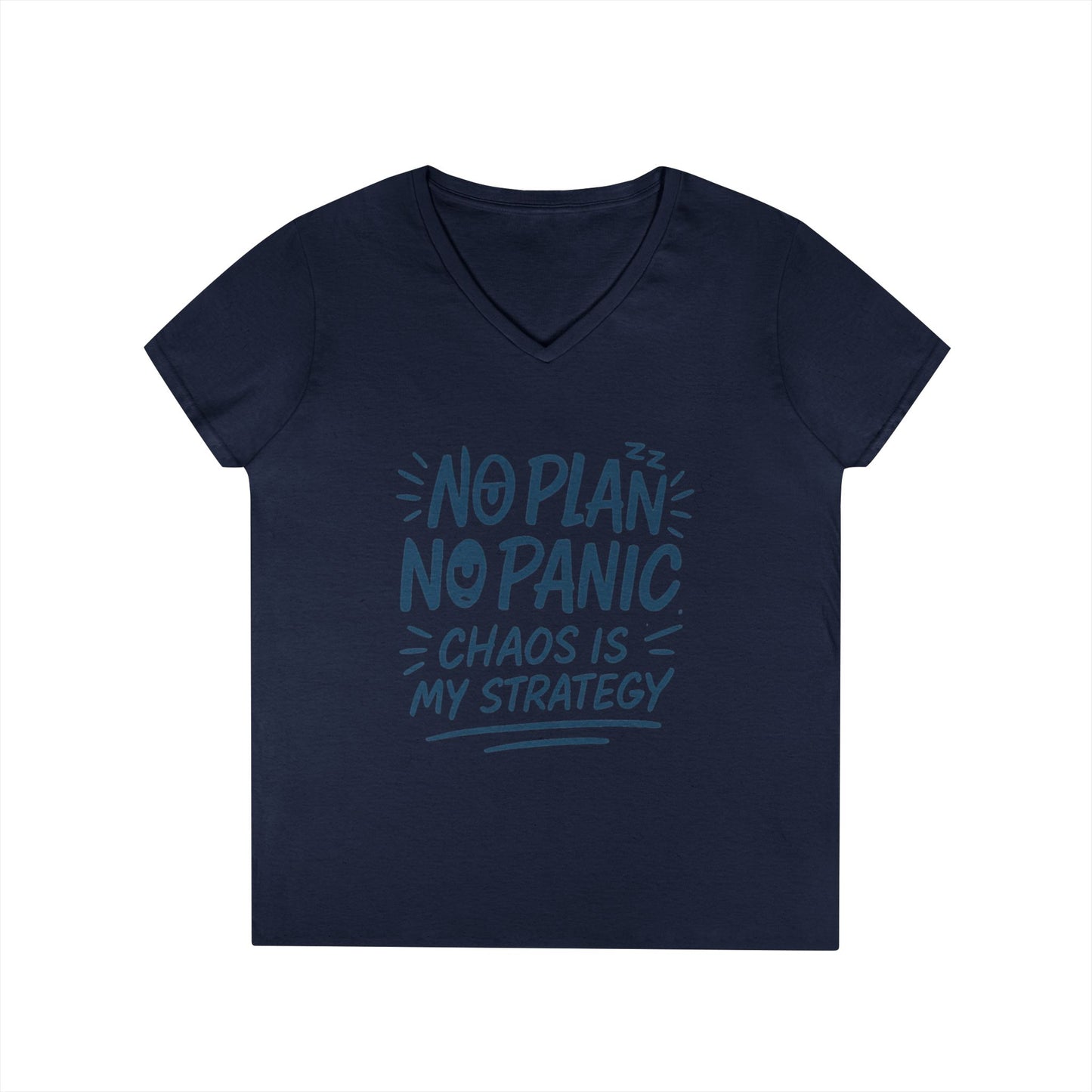 Ladies' V-Neck T-Shirt - "No Plan No Panic" Casual Tee, Everyday Wear, Gift for Friends, Relaxed Style, Funny Motivational Top