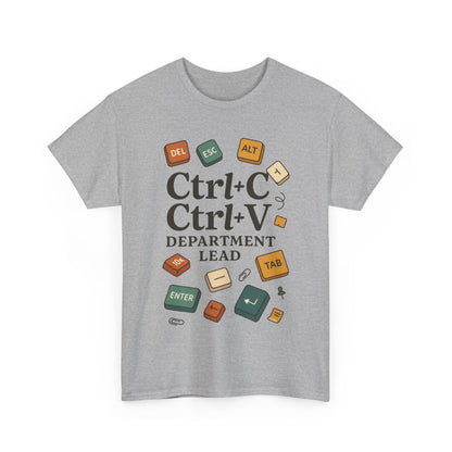 Funny Office T-Shirt - Ctrl+C Ctrl+V Department Lead Tee, Gift for Tech Lover, Creative Workwear, Programmer Apparel, Geeky Humor Shirt