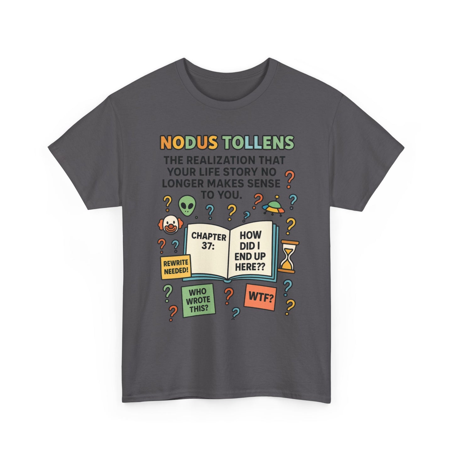 Nodus Tollens Women's Tee, Latin Words, Moods & Modes, Self-Awareness, Personal Development, Funny Existential Graphic Tee, Book Lover Gift