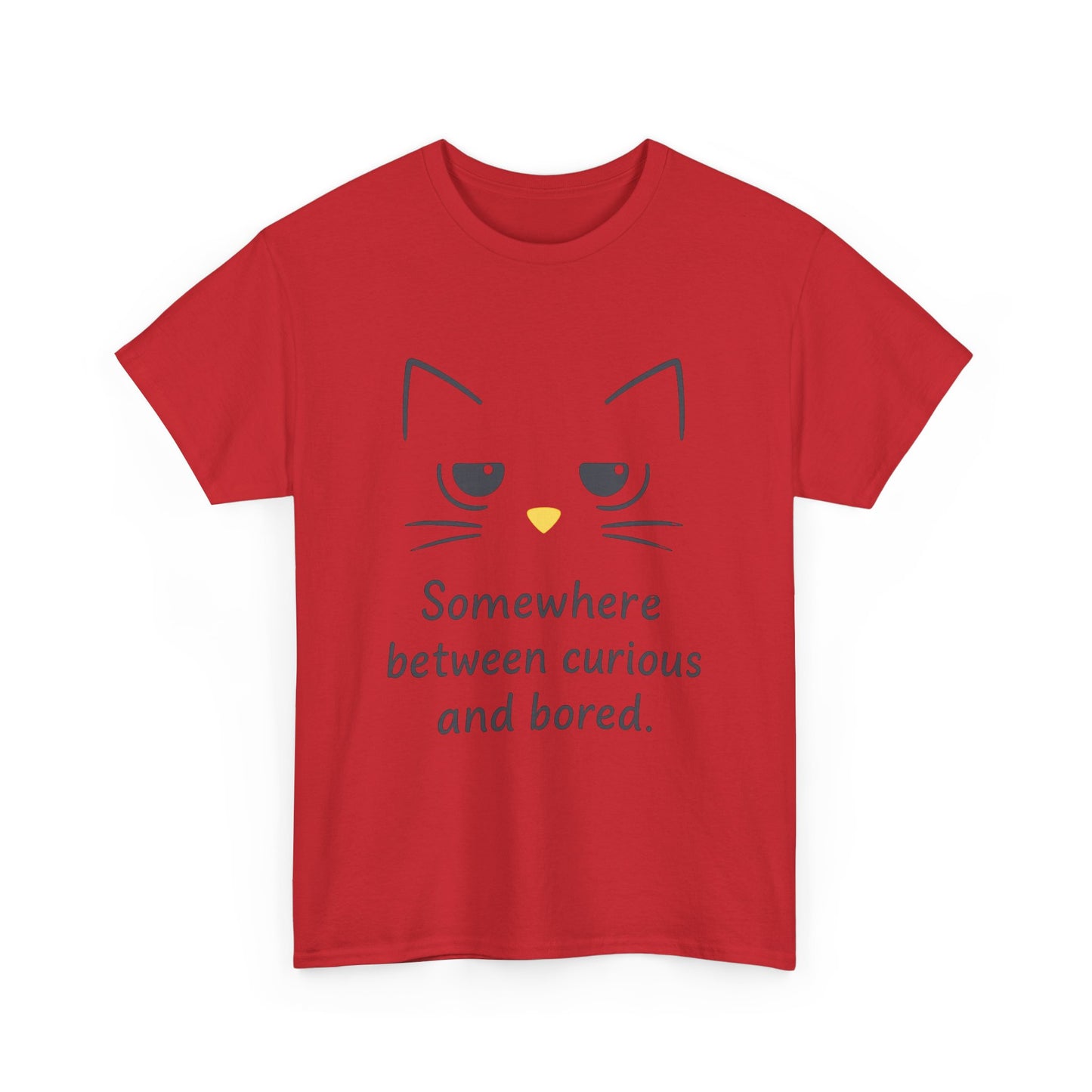 Funny Cat Quote Womens Tee, Comfortable Casual Shirt, Gift for Cat Lovers, Everyday Wear, Unique Humor Tee, Relaxed Fit Cotton