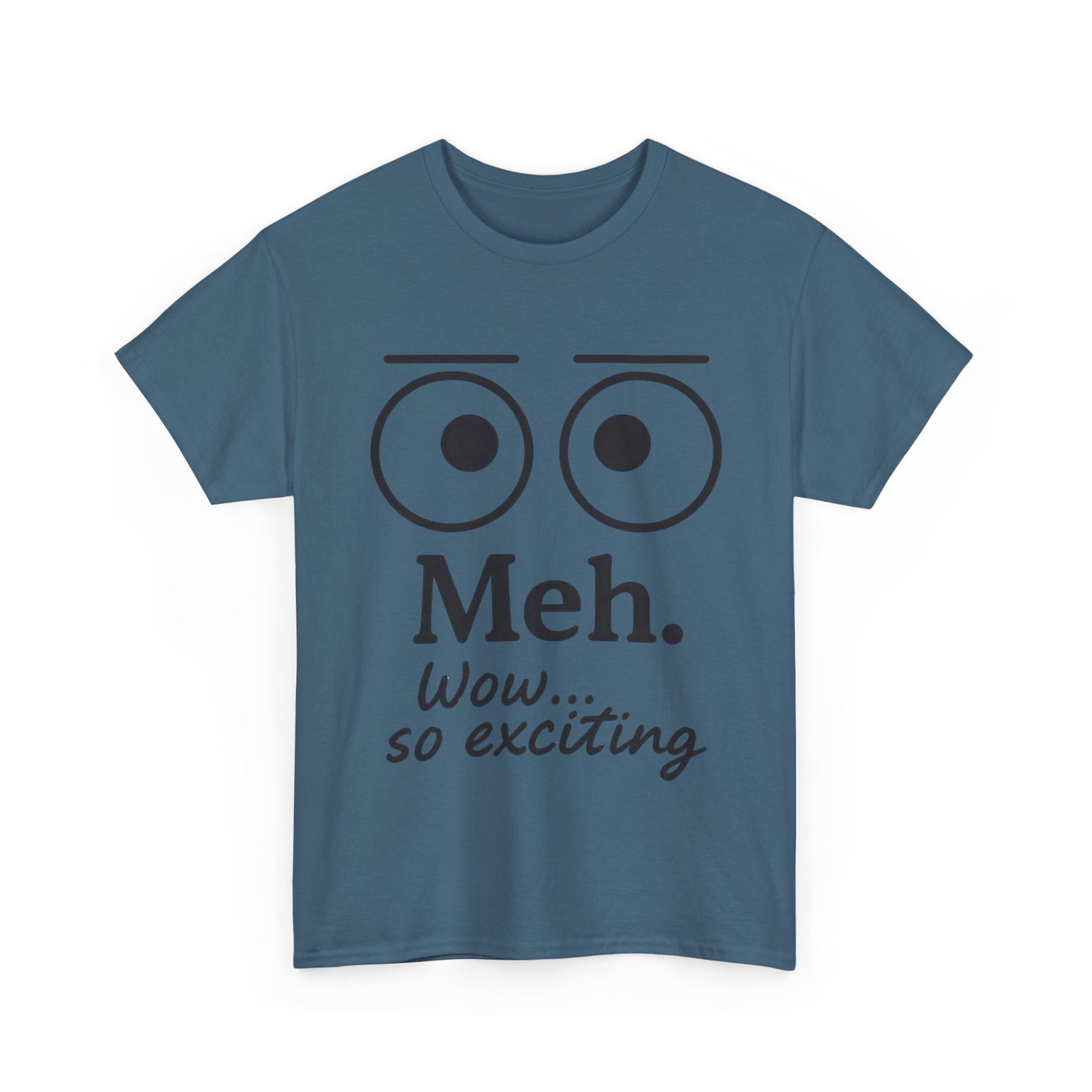 Funny Unisex Heavy Cotton Tee - 'Meh' Graphic Shirt, Casual Wear, Gift for Friends, Humor Tee, Everyday Outfit