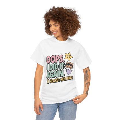 Retro Graphic Tee, Oops I Did It Again Shirt, Funny Women's T-shirt, Casual Statement Wear, Positive Message Women's T-Shirt