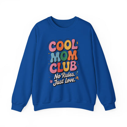 Cool Mom Club Sweatshirt, Gift for Moms, Mother's Day, No Rules Just Love, Retro Colorful Unisex Heavy Blend Crewneck