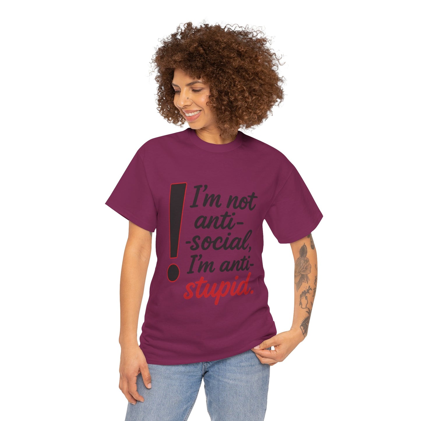 Humorous Unisex Tee, I'm Not Anti-Social, I'm Anti-Stupid, Funny T-Shirt, Casual Wear, Sarcastic Graphic Tee for Introverts & Thinkers