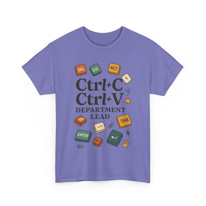 Funny Office T-Shirt - Ctrl+C Ctrl+V Department Lead Tee, Gift for Tech Lover, Creative Workwear, Programmer Apparel, Geeky Humor Shirt