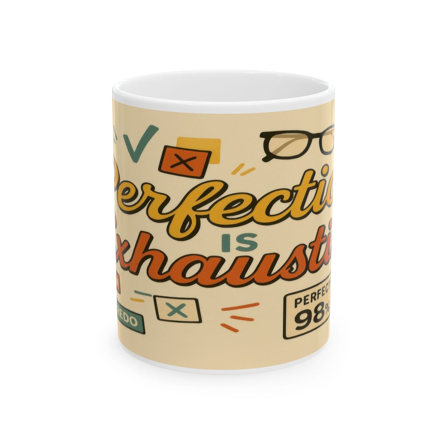 Perfection is Exhausting Mug | Funny Coffee Cup, Ideal Gift for Students, Stress Relief, Home Office, Gifts for Graduates