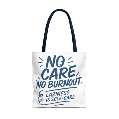 Laziness is Self-Care Funny Quote Bag, Oversized Reusable Canvas Shopping Tote, Sarcastic Self-Care Gift, Weekend Getaway, Everyday Use