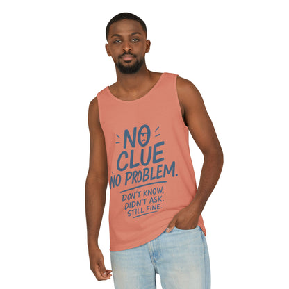 Funny No Clue Mens Tank Top, No Problem Quote, Dont Know Didnt Ask Slogan Tee, Workout Sleeveless Gym Shirt, Relaxed Fit Gift for Him