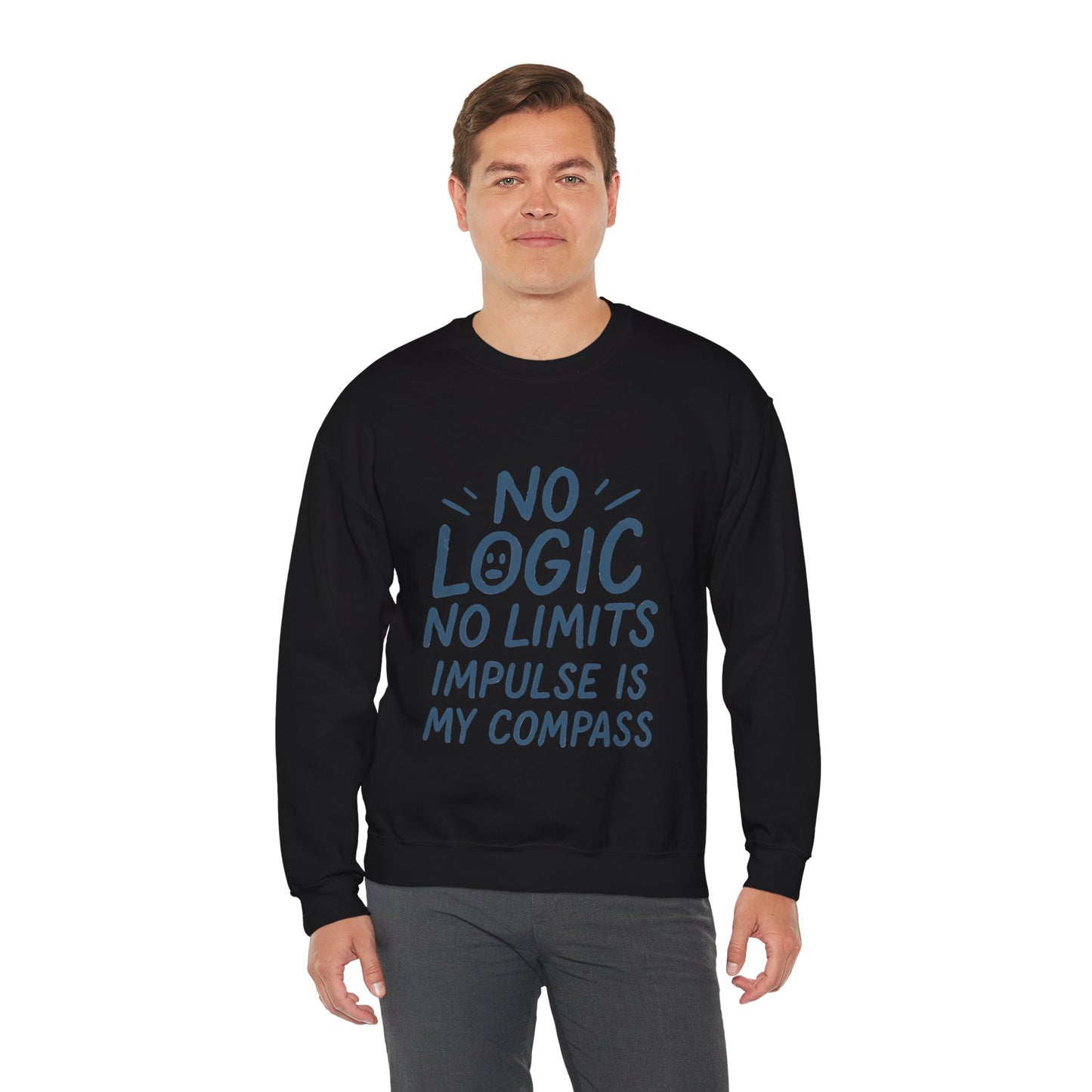 Mens  Motivational Crewneck Sweatshirt,No Logic No Limits Quote,  Casual Wear for Creatives, Cozy Relaxed Fit Pullover