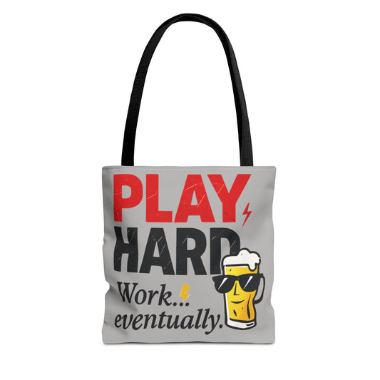 Play Hard Tote Bag - Fun, Stylish, Tote for Work & Play, Summer, Gift, Beach Bag, Everyday Carry, Beach Weekender Bag, large canvas bag