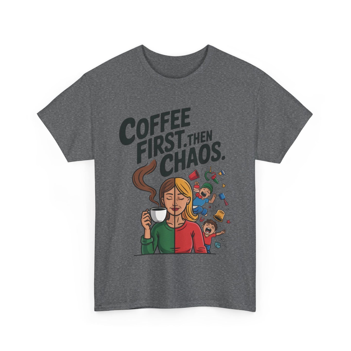 Coffee First Then Chaos Funny Mom Life Tee, Mother's Day Gift, Mom Humor Tee, mom graphic tee, caffeine lover tee