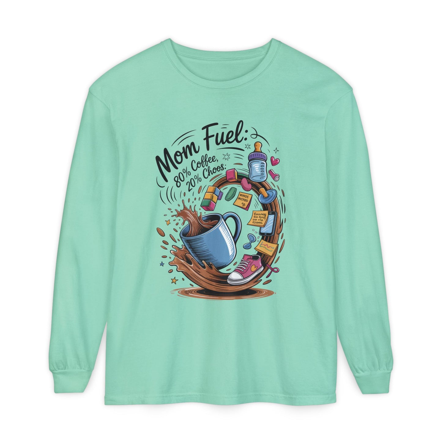 Mom Fuel Long Sleeve T-Shirt, Coffee Lovers Gift, Mother's Day Apparel, Cute Mom Shirt, Coffee Lover Mom Life Top, Coffee Lover's Tee