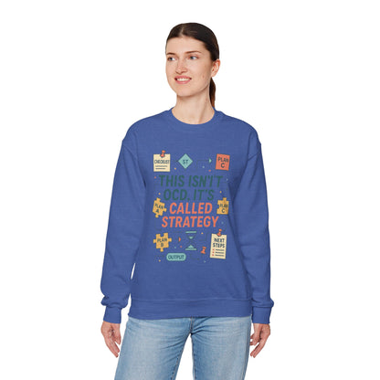 Funny Womens Planning Sweatshirt, This Isnt OCD Its Called Strategy, Sarcastic Organizer Pullover for Her, Strategy Sweatshirt