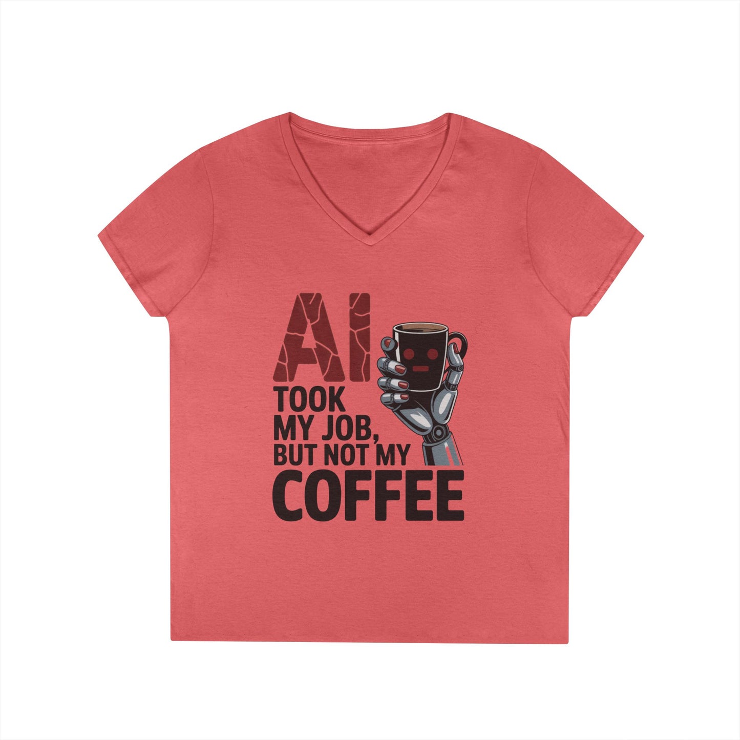 Ladies' V-Neck T-Shirt, Women's AI Coffee T-Shirt, Funny Robot Job Humor Tee, Geek Sarcastic Gift for Her, Sarcastic Work Shirt