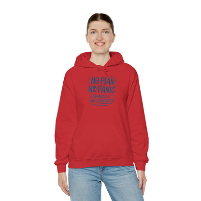 Chaos Is My Strategy Hooded Sweatshirt, Women's Pullover for Stress Relief, No Plan No Panic, Cute Winter Layering for Women, Humorous Gift