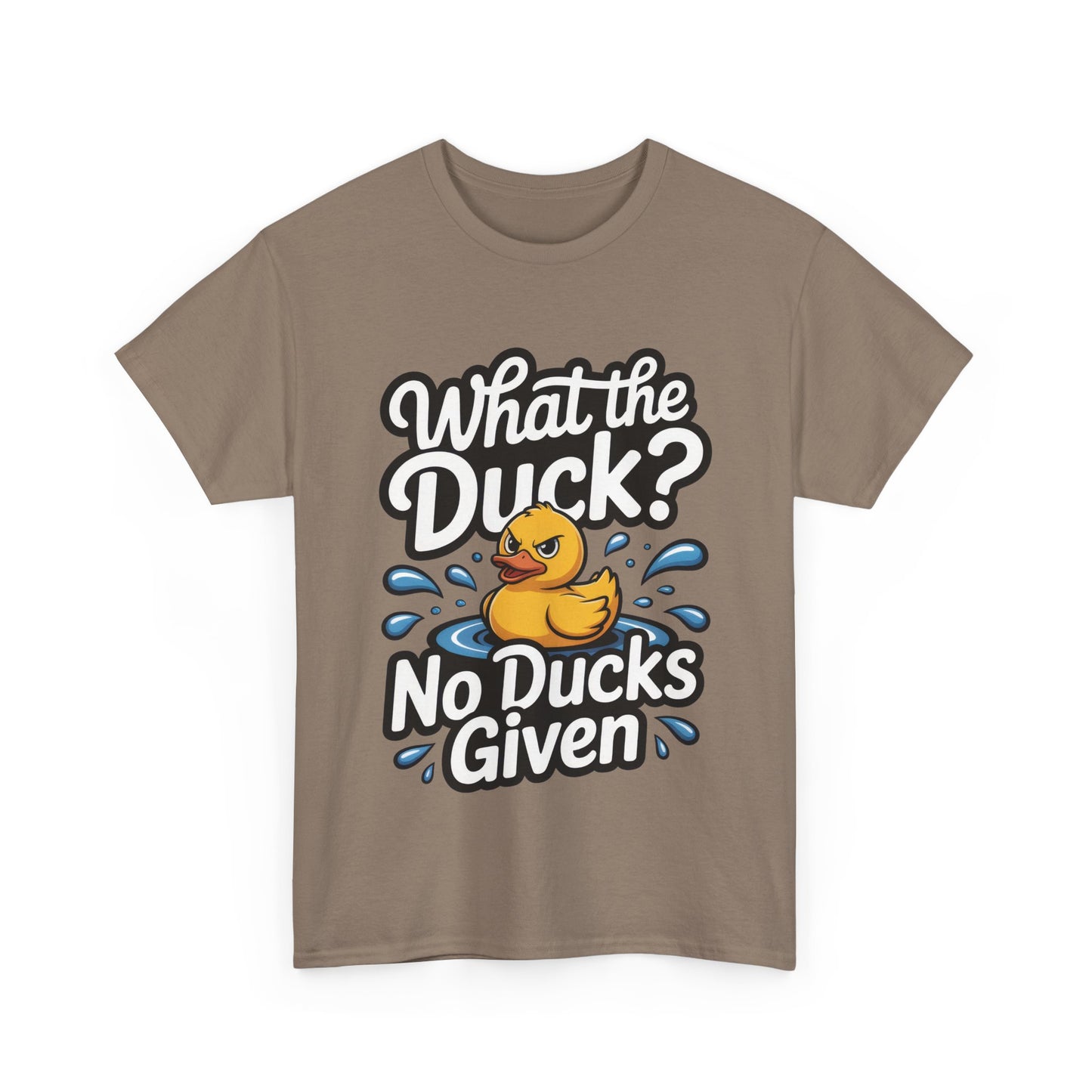 Funny Duck Shirt - No Ducks Given Tee - What The Duck Mens T-Shirt - Sarcastic Rubber Duck Graphic - Humor Gift For Him