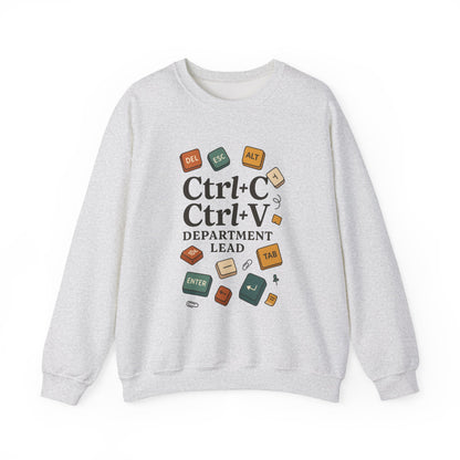 Funny Ctrl+C Ctrl+V Department Lead Sweatshirt, Unisex Crewneck, Gift for Tech Lovers, Office Humor, Cozy Casual Wear, Gift for a Coworker