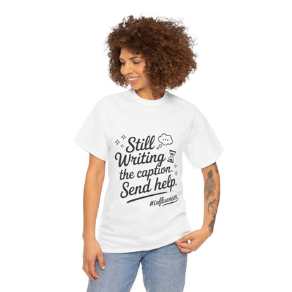 Funny Influencer Womens T-Shirt, Sarcastic Social Media Gift Tee, Funny T-Shirt for Creatives, Gift Social Media Lovers, Humor Apparel