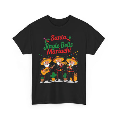 Santa and the Jingle Bells Mariachi, Funny Mexican Christmas T-Shirt, Latin Fiesta Holiday Tee, Navidad Humor Shirt