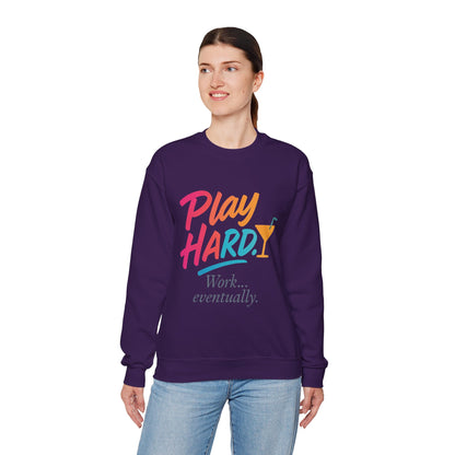 Play Hard Work Eventually Sweatshirt, Funny Cocktail Graphic Tee, Womens Party Sweatshirt, Relaxed Vacation Top, Cozy Style