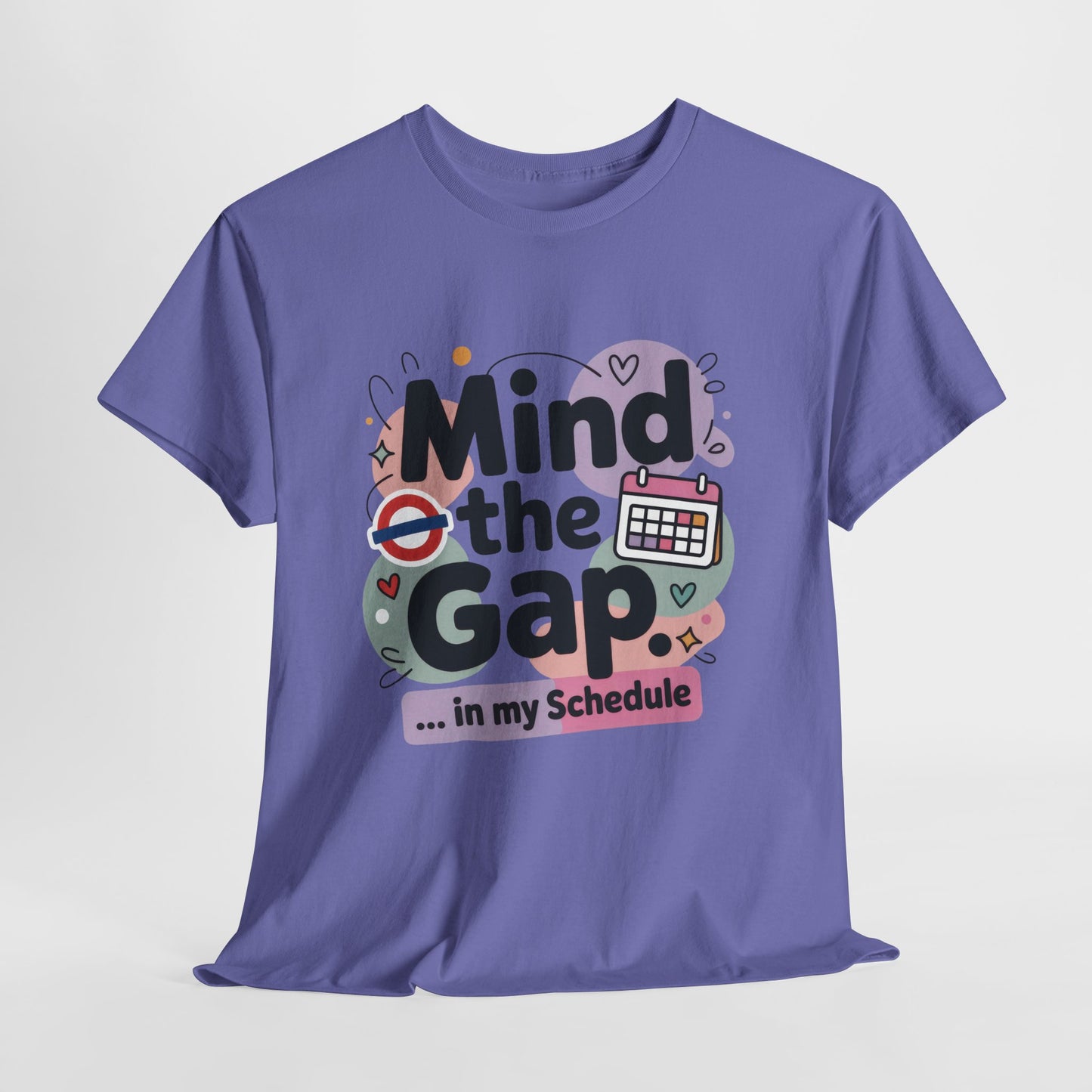 Womens Funny T-Shirt, Mind The Gap London Tube Inspired, Office Humor Schedule Graphic Tee
