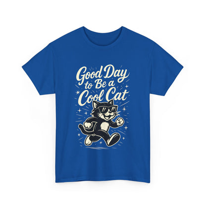 Good Day to Be a Cool Cat Womens Shirt - Funny Retro Kitty Graphic Tee for Women - Cute Cat Lover Gift, Fun T-Shirt, Unique Everyday Wear