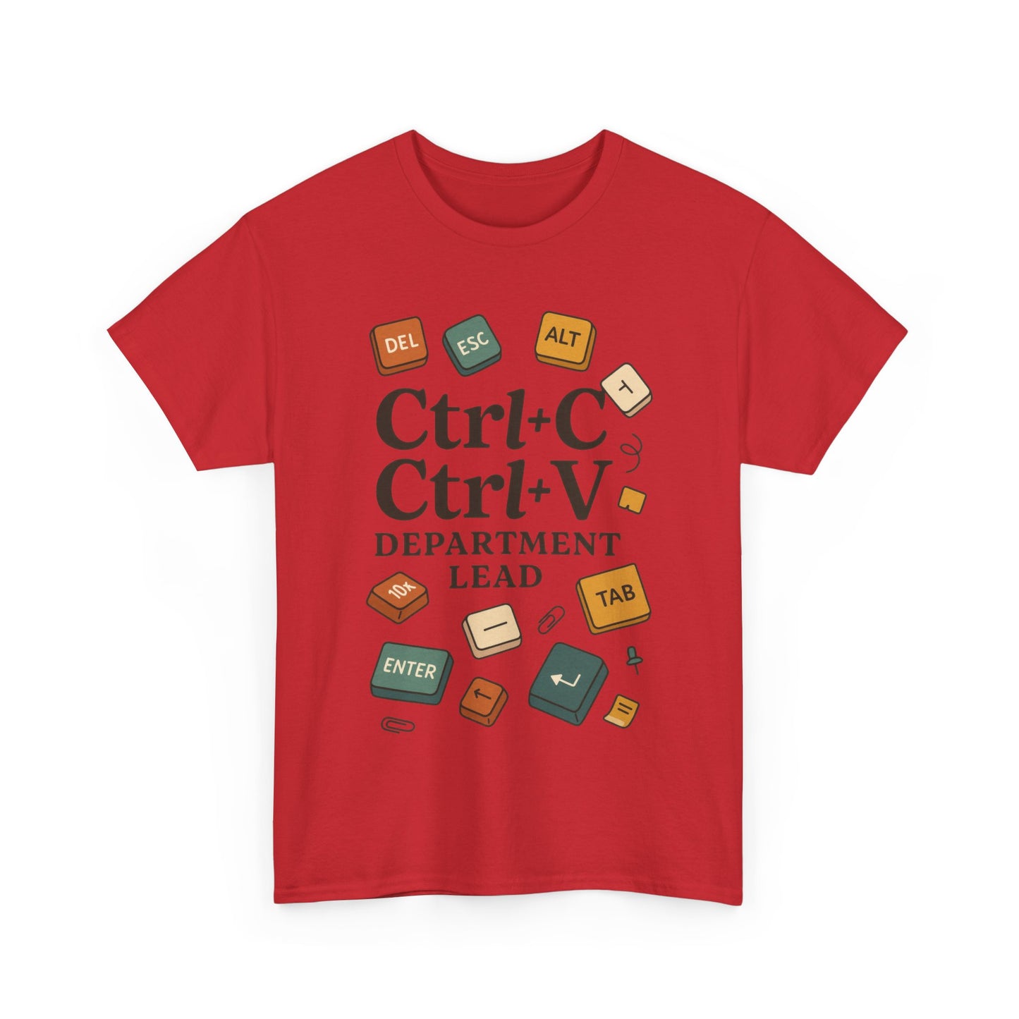 Funny Office T-Shirt - Ctrl+C Ctrl+V Department Lead Tee, Gift for Tech Lover, Creative Workwear, Programmer Apparel, Geeky Humor Shirt