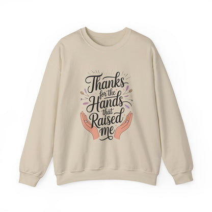 Thanks for the Hands That Raised Me Shirt, Mother's Day Gift, Appreciation Shirt for Mom, thankful mom tee