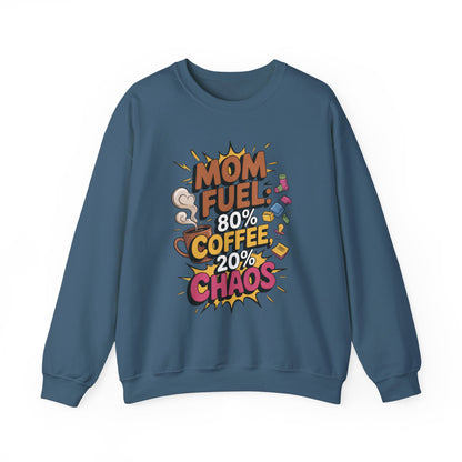 Funny Mom Fuel Sweatshirt, Perfect Gift for Moms, Chaos & Caffeine, Mother's Day Apparel, Funny Tired Mom Life Sweatshirt, Coffee Loving Mom