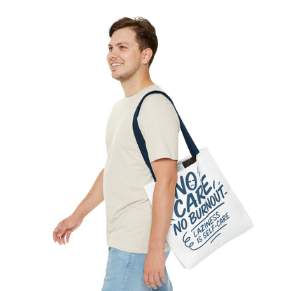 Laziness is Self-Care Funny Quote Bag, Oversized Reusable Canvas Shopping Tote, Sarcastic Self-Care Gift, Weekend Getaway, Everyday Use