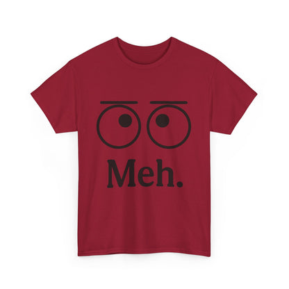 Funny Unisex Heavy Cotton Tee - 'Meh' Graphic Shirt, Casual Wear, Gift for Friends, Humor Tee, Everyday Outfit