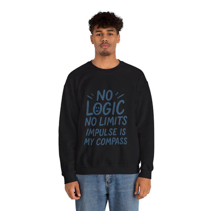Mens  Motivational Crewneck Sweatshirt,No Logic No Limits Quote,  Casual Wear for Creatives, Cozy Relaxed Fit Pullover