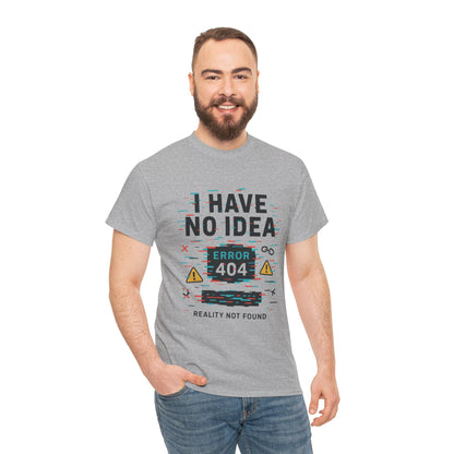 Funny Error 404 Unisex Heavy Cotton Tee, Graphic Tee, Humor Shirt, Gift for Tech Lovers, Casual Wear, Unique T-Shirt