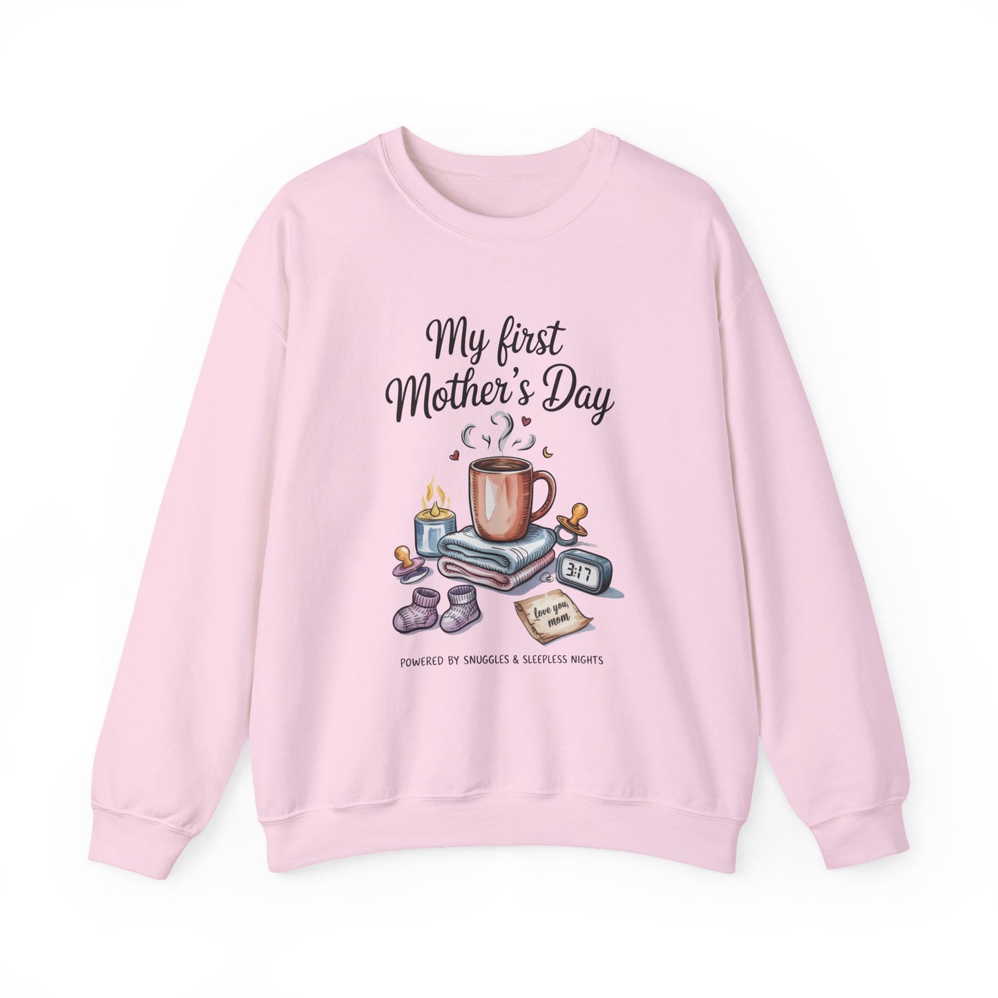 My First Mother's Day Sweatshirt, Cozy Crewneck for Moms, Gift for New Mothers, Baby Shower Tee, Snuggles & Sleepless Nights