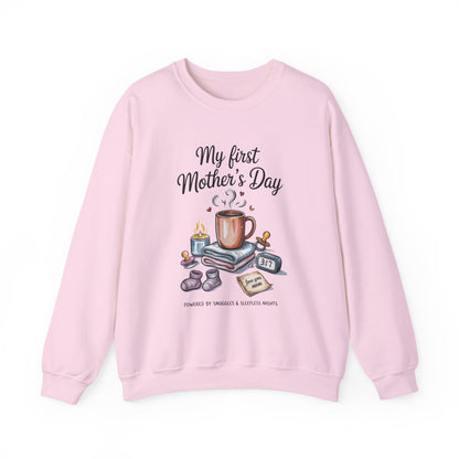 My First Mother's Day Sweatshirt, Cozy Crewneck for Moms, Gift for New Mothers, Baby Shower Tee, Snuggles & Sleepless Nights