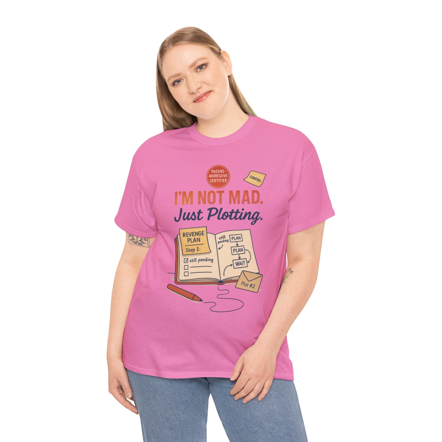 Sarcastic Women's T-Shirt, I'm Not Mad Just Plotting, Funny Passive Aggressive Revenge Tee, Funny Women's Heavy Cotton Tee, Humor Apparel