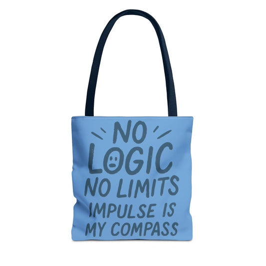 Impulse Is My Compass Tote Bag, Motivational Tote, Reusable Shopping Bag, Perfect Gift for Friends, Everyday Carry, Eco-Friendly