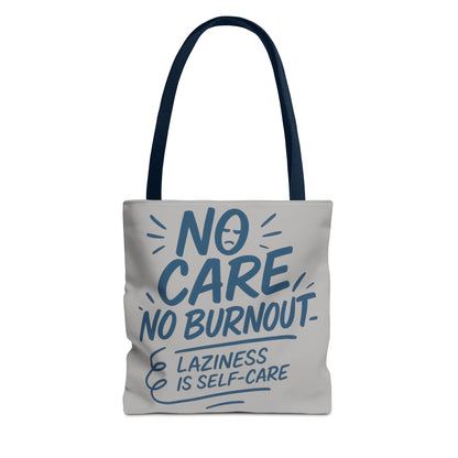 Laziness is Self-Care Funny Quote Bag, Oversized Reusable Canvas Shopping Tote, Sarcastic Self-Care Gift, Weekend Getaway, Everyday Use