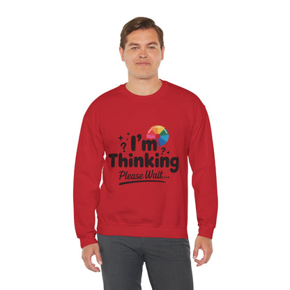 Funny - Im Thinking Please Wait - Mens Sweatshirt, Cute Geeky Gift for Introverts, Programmers, Designers, Humor Crewneck, Gift for Adults