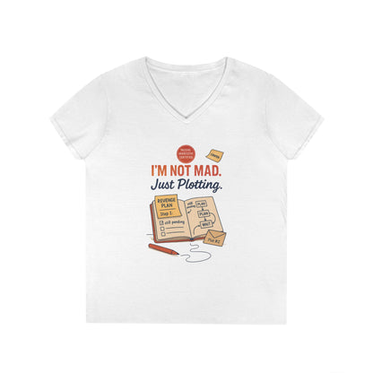 Sarcastic Womens T-Shirt, I'm Not Mad Just Plotting, Funny Passive Aggressive Revenge Tee, Funny Quote Shirt  for Women
