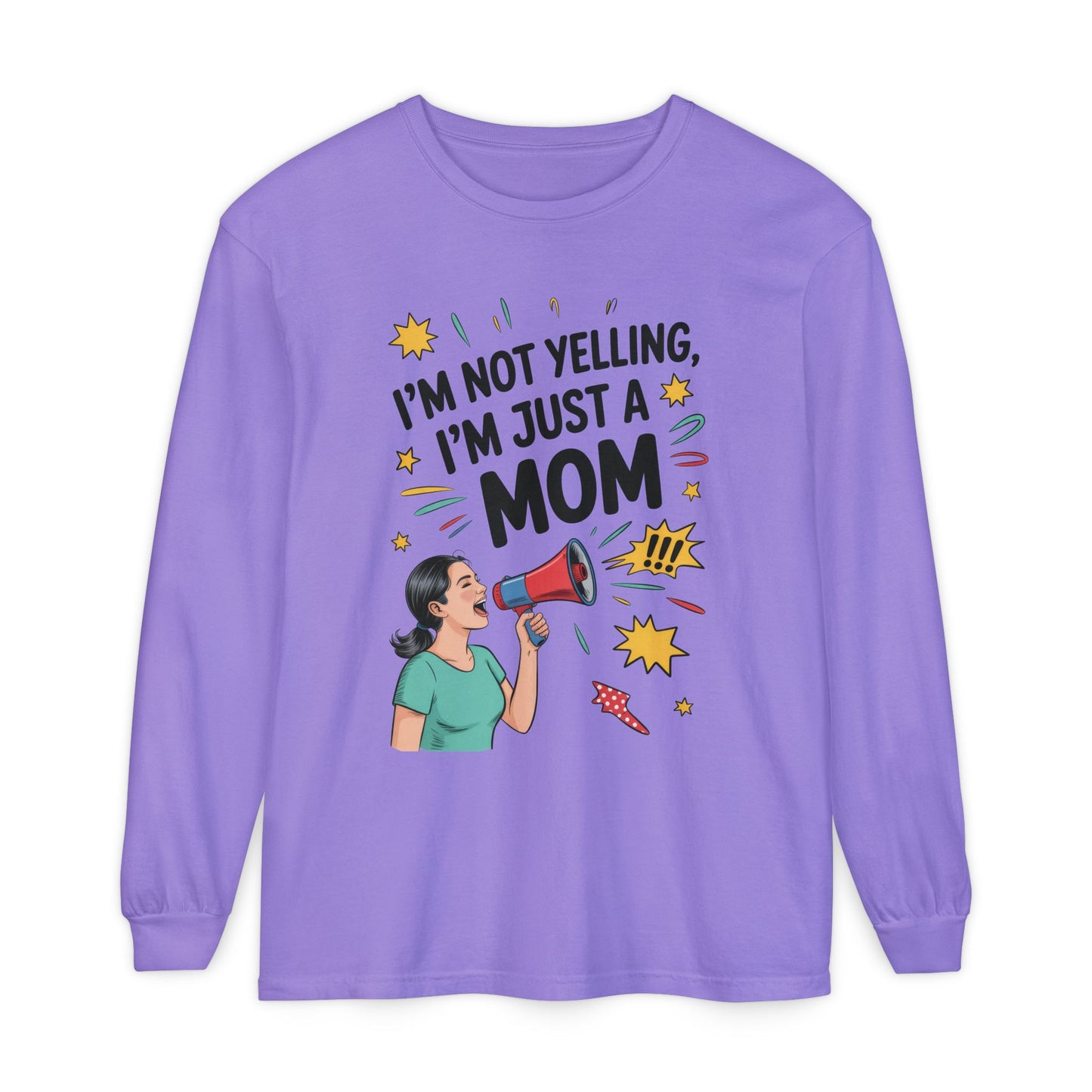 Funny Mom Long Sleeve T-Shirt, I'm Not Yelling I'm Just a Mom, Mother's Day Gift, Loud Mom Life Tank Top,  Mother's Day Apparel