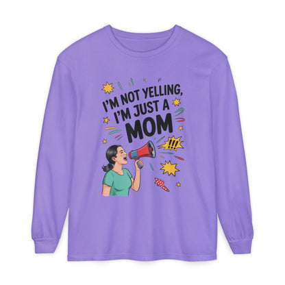 Funny Mom Long Sleeve T-Shirt, I'm Not Yelling I'm Just a Mom, Mother's Day Gift, Loud Mom Life Tank Top,  Mother's Day Apparel