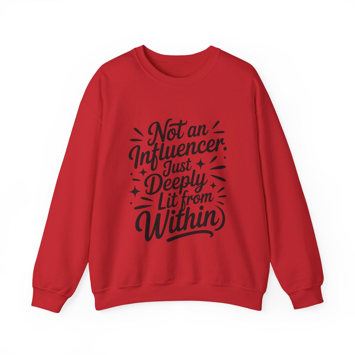 Funny Womens Crewneck Sweatshirt, Sarcastic Motivational shirt, influencer sweater, instagram girl top, witty girl shirt, tiktok fashion