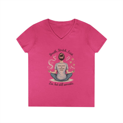 Zen but Still Sarcastic Ladies' V-Neck T-Shirt, Perfect for Yoga, Casual Wear, Mindfulness, Gift Yoga Lovers, Funny Meditation Top