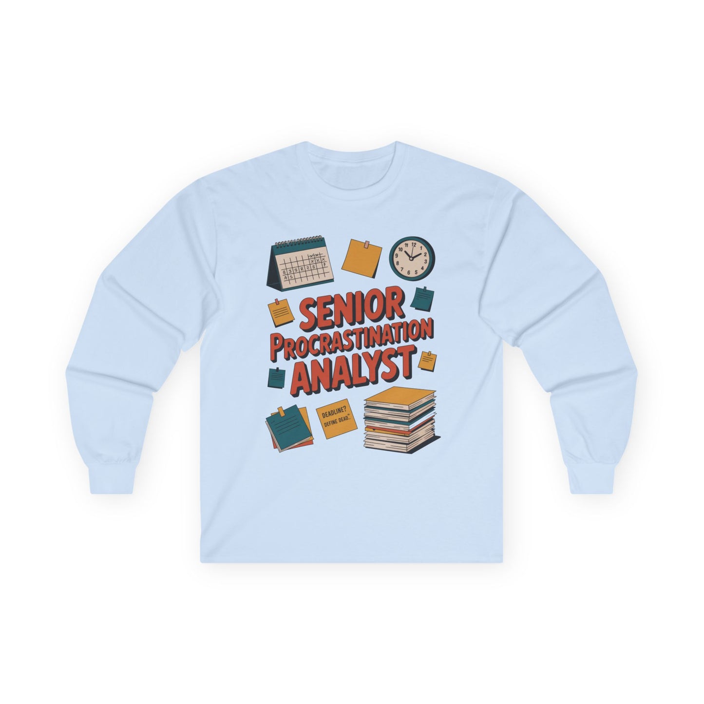 Senior Procrastination Analyst Long Sleeve Tee, Funny Work Shirt, Gift for Analysts, Office Humor Shirt, Meme Shirt, Motivation Apparel