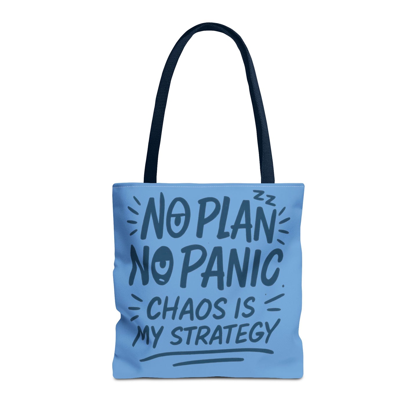 Funny Quote Tote Bag, Reusable Grocery Bag, Gift for Students, Beach Tote, Everyday Tote, Chaos Strategy Bag, Unique Shopping Bag